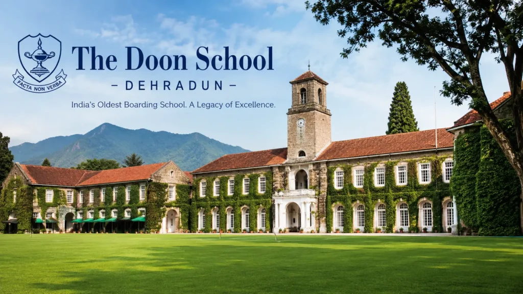 The Doon School – Dehradun