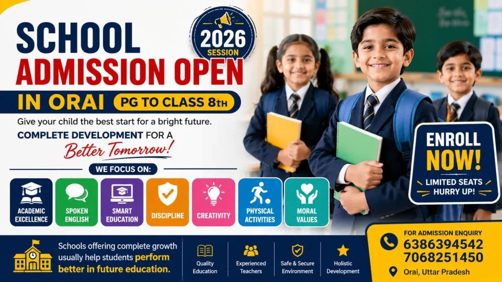 School Admission Open in Orai 2026 for PG to Class 8th